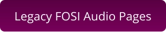 Legacy FOSI Audio Pages